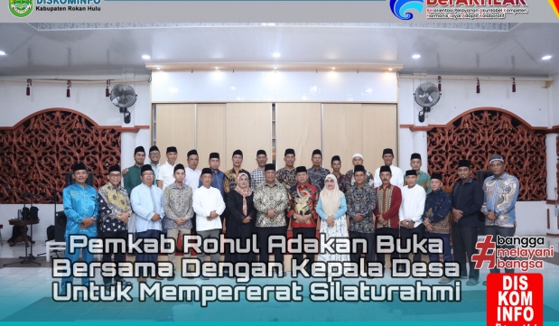 Pererat Silaturahmi Ramadan 1446 H, Pemkab Rokan Hulu Gelar Buka Puasa Bersama Para Kepala Desa